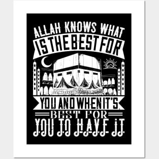 Allah knows what is the best for you Posters and Art